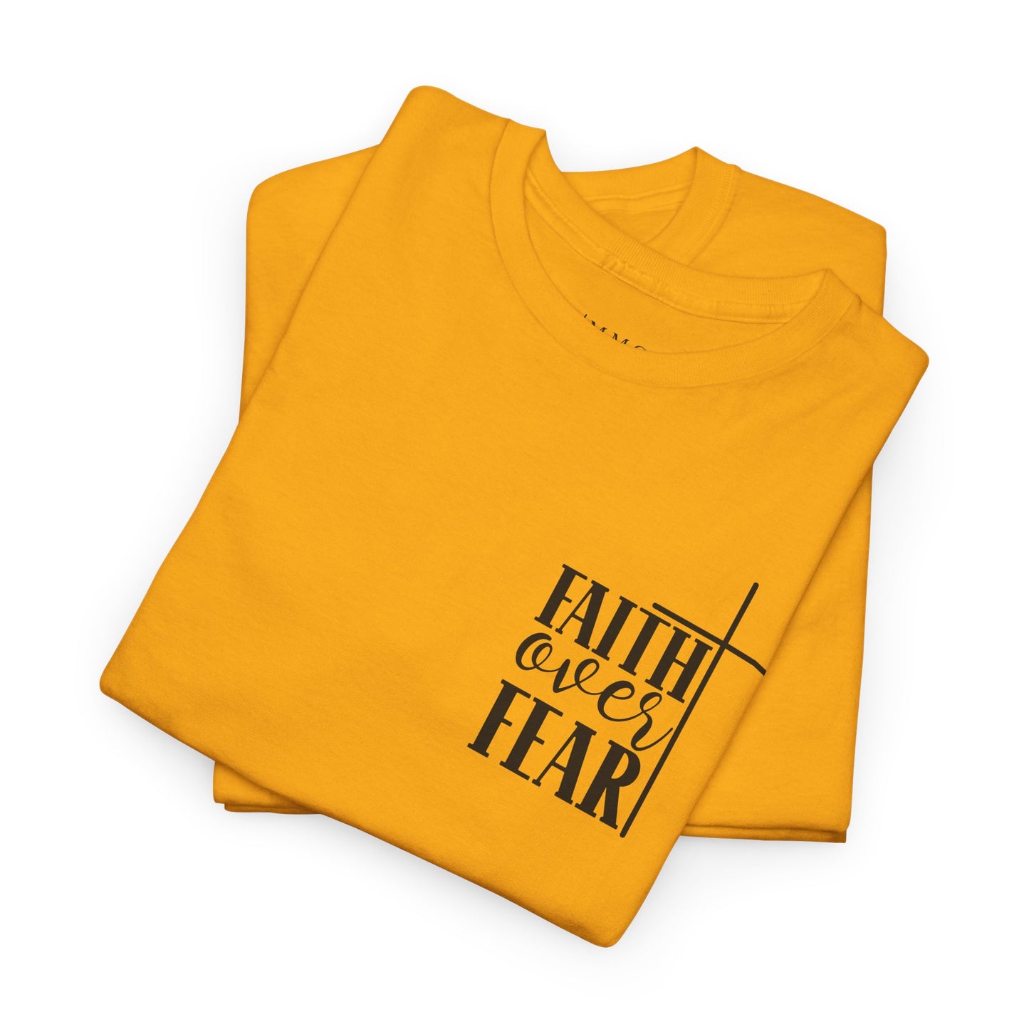 Faith Over Fear -Unisex Heavy Cotton Tee
