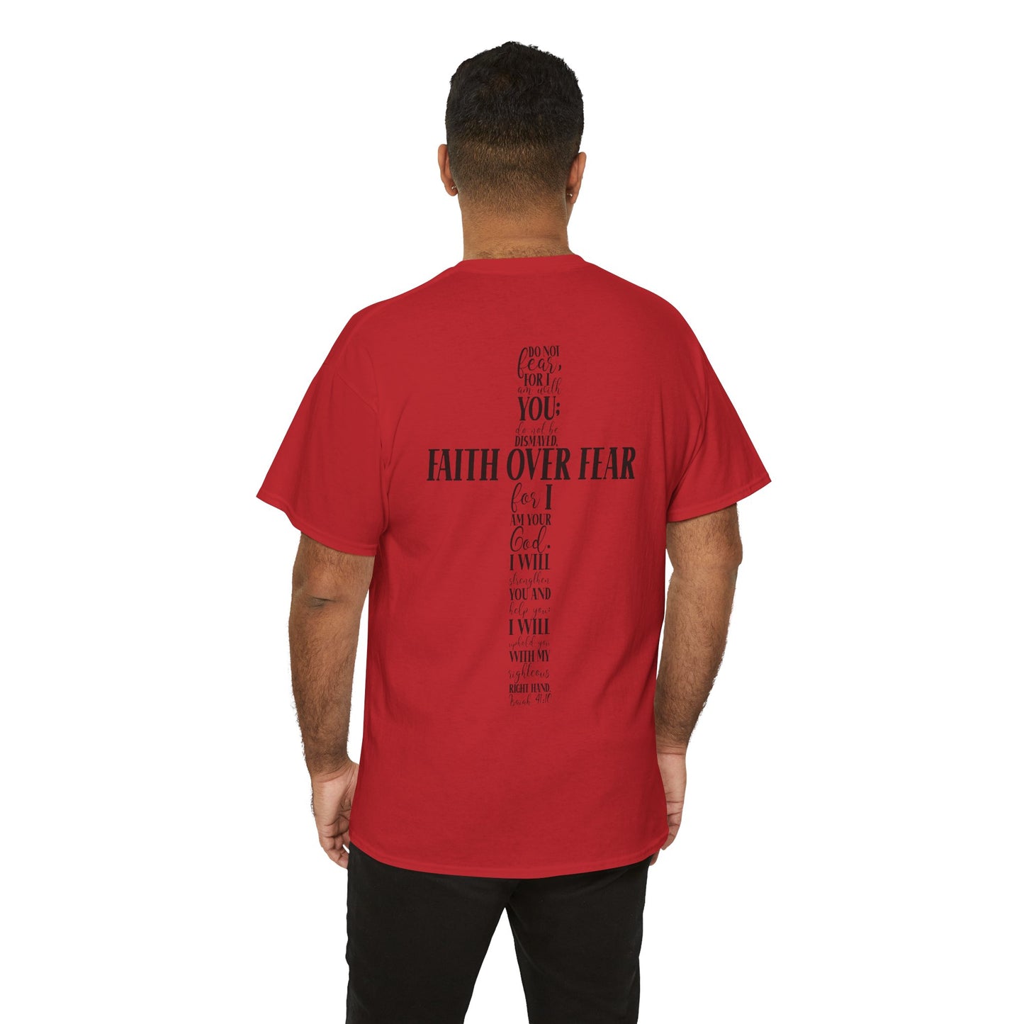 Faith Over Fear -Unisex Heavy Cotton Tee