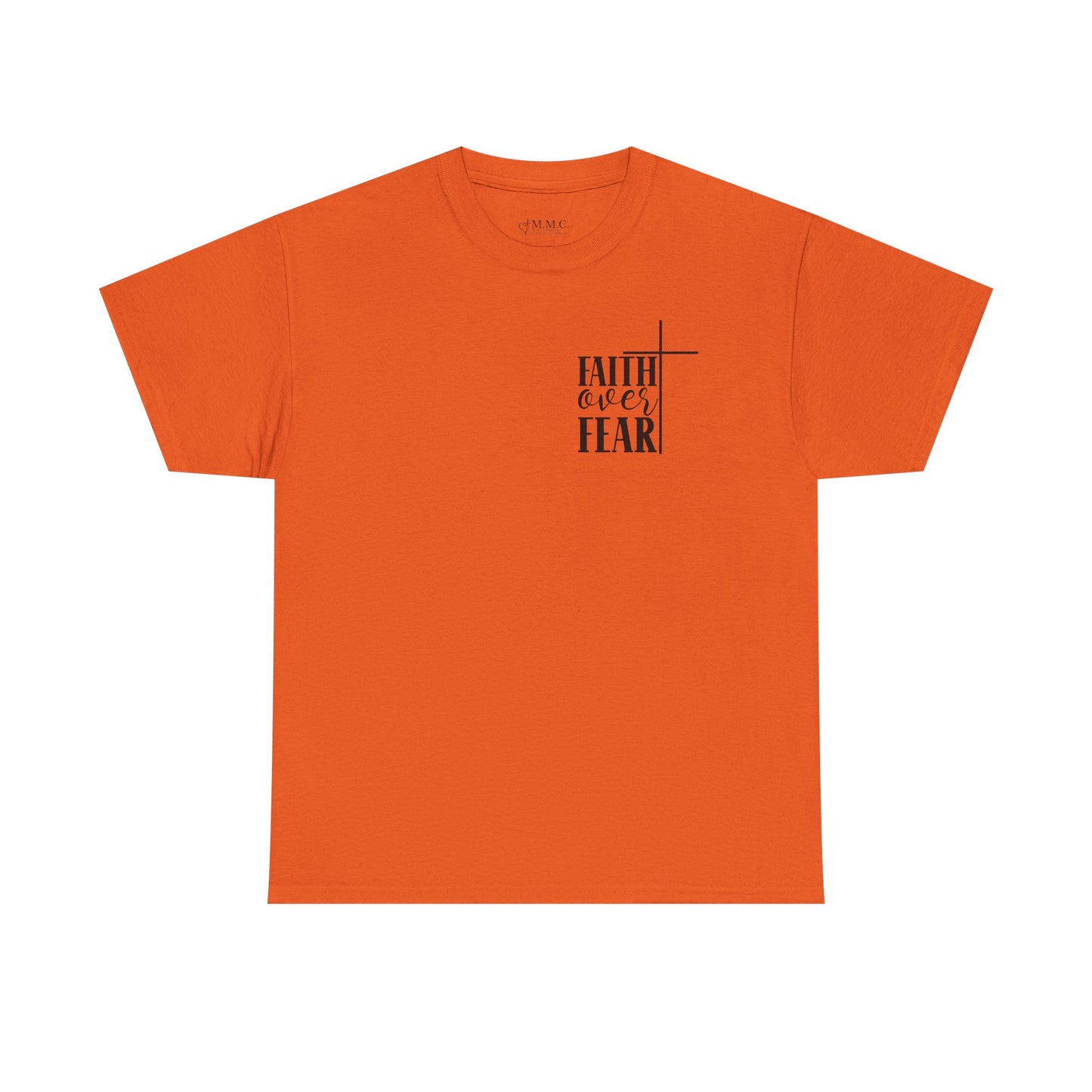 Faith Over Fear -Unisex Heavy Cotton Tee