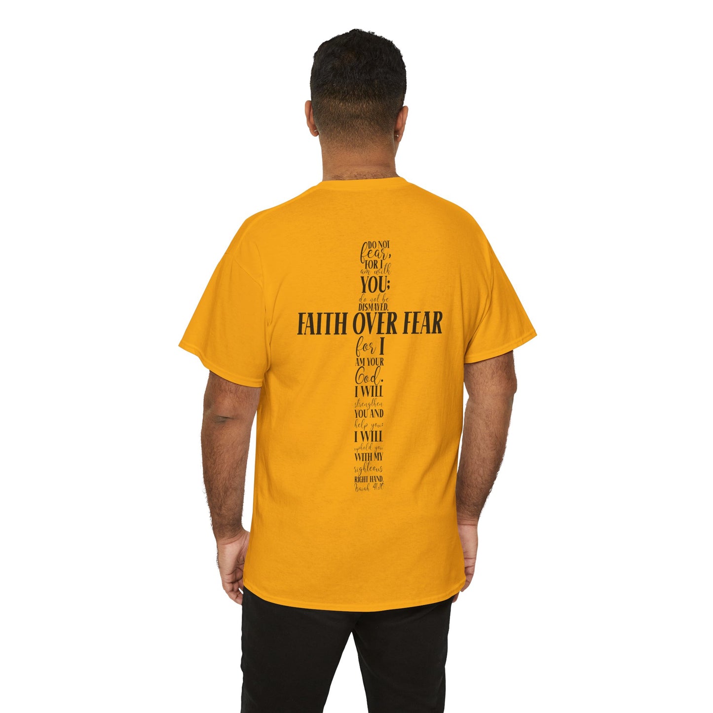 Faith Over Fear -Unisex Heavy Cotton Tee