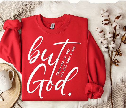 Red But God sweatshirt