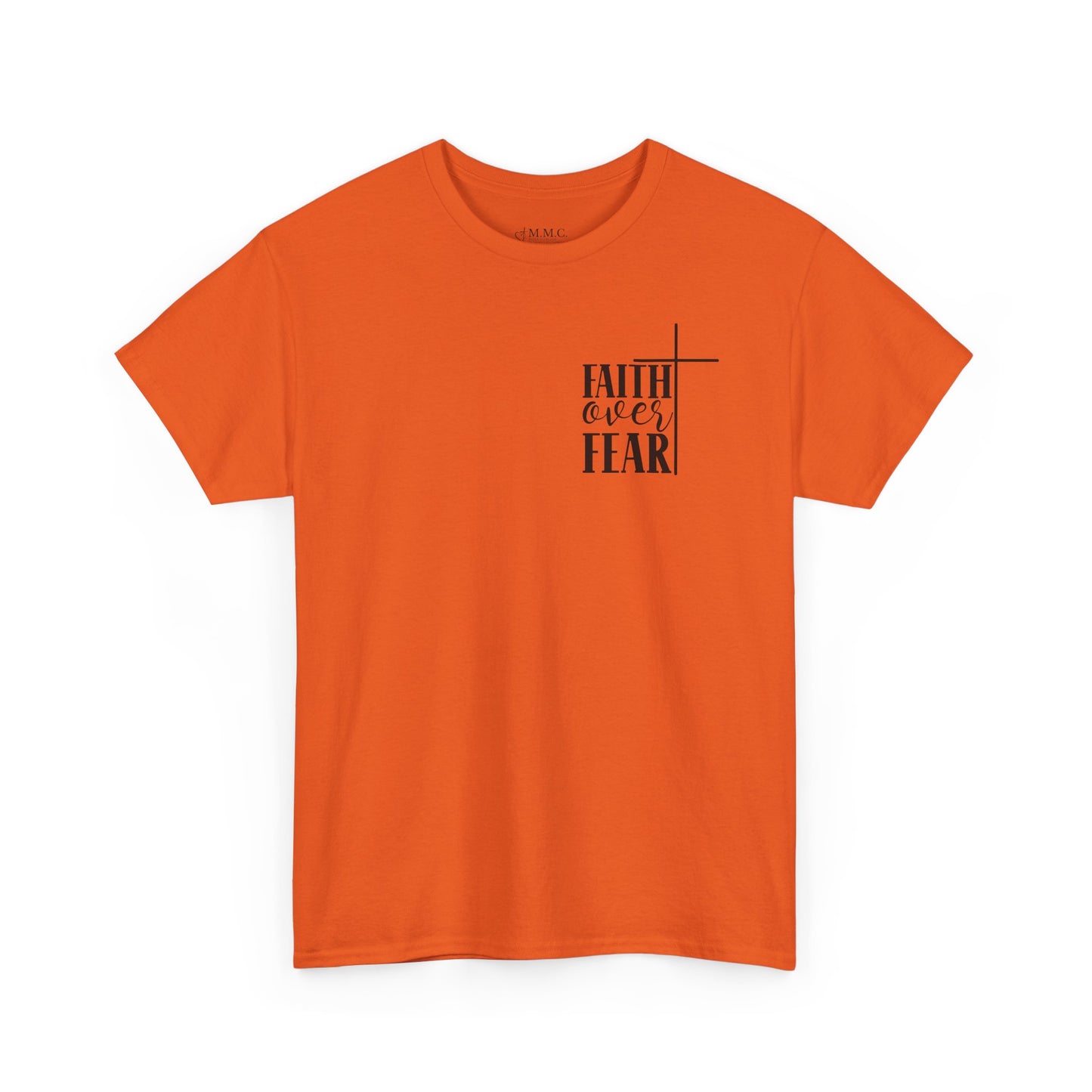 Faith Over Fear -Unisex Heavy Cotton Tee