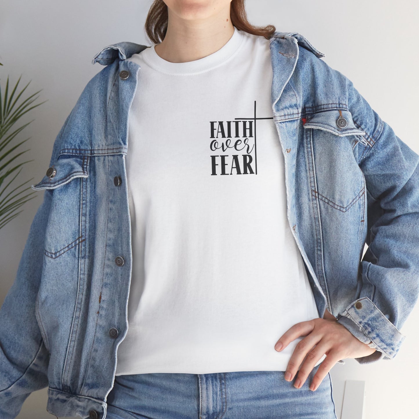 Faith Over Fear -Unisex Heavy Cotton Tee