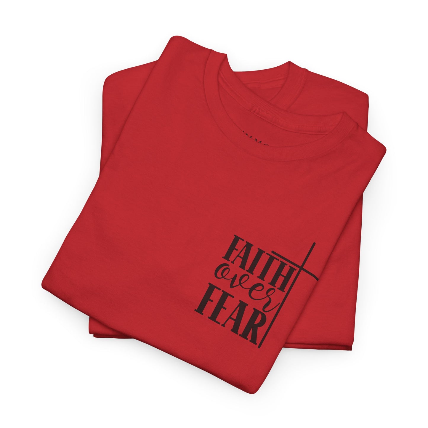 Faith Over Fear -Unisex Heavy Cotton Tee