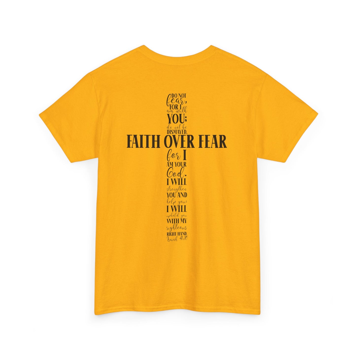 Faith Over Fear -Unisex Heavy Cotton Tee