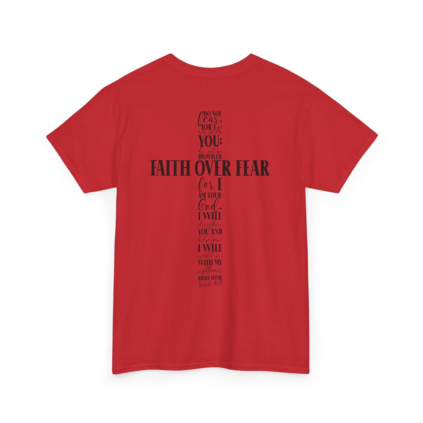 Faith Over Fear -Unisex Heavy Cotton Tee